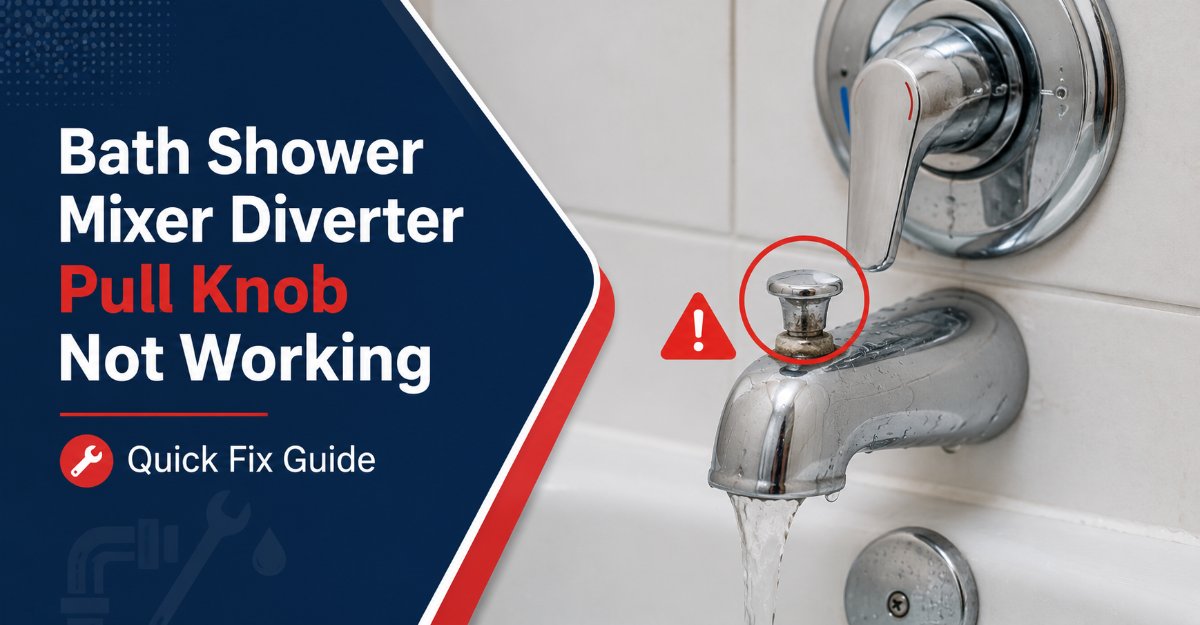 Bath Shower Mixer Diverter Pull Knob Not Working Fix It
