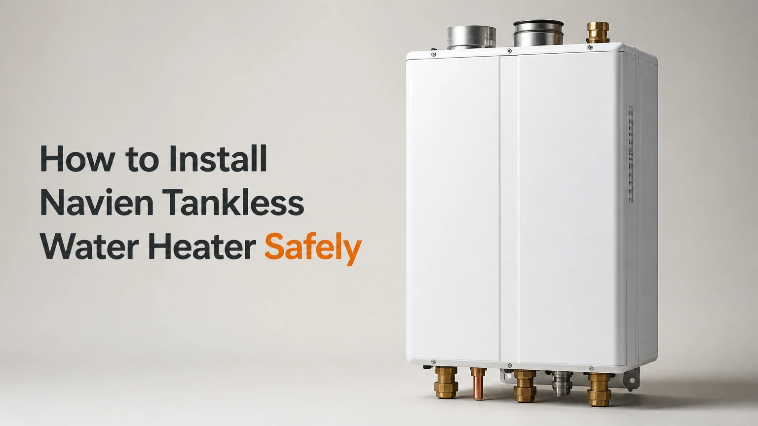 how to install navien tankless water heater safely