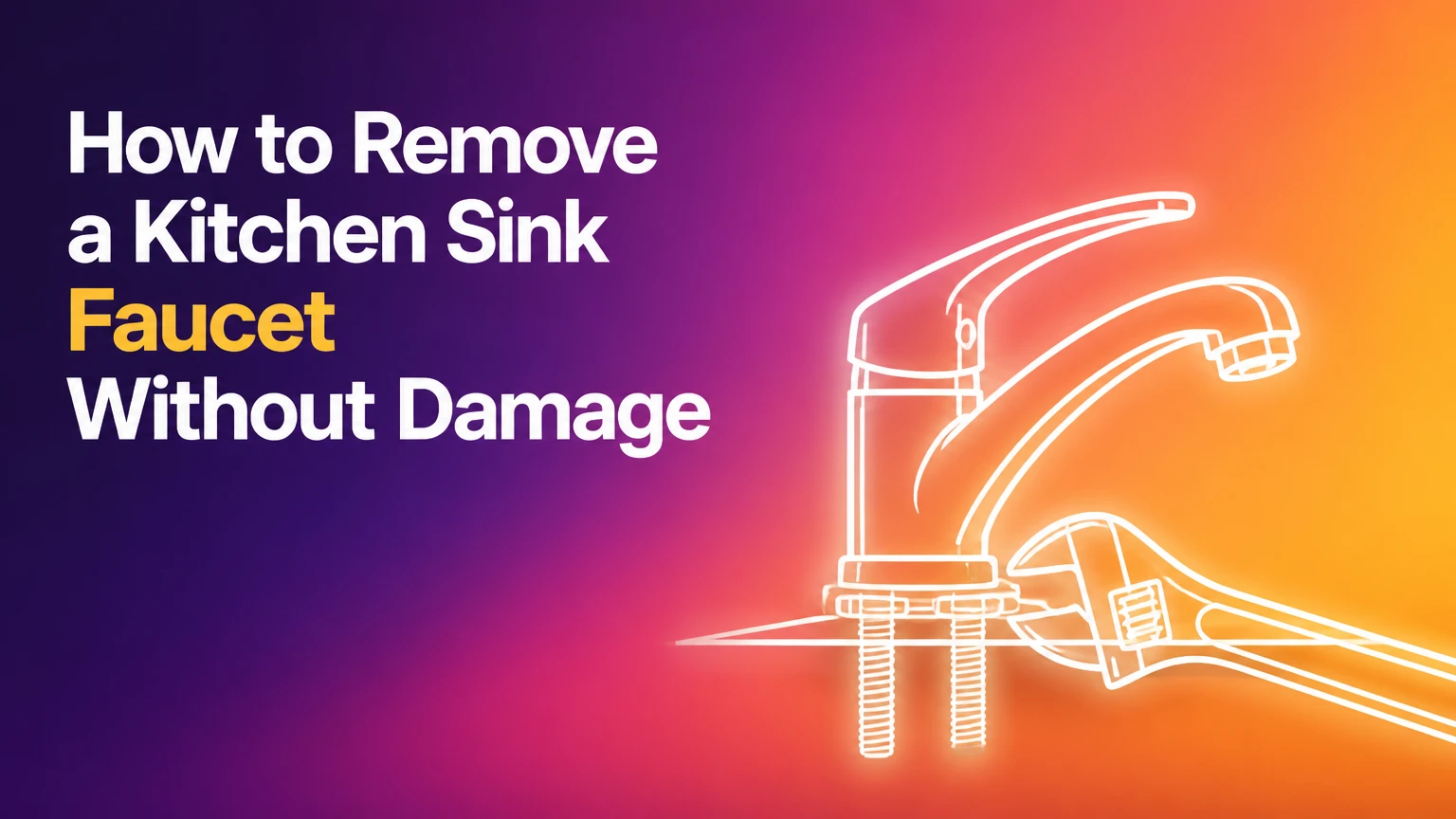 how to remove a kitchen sink faucet without damage